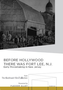 Flicker Alley blu-ray DVD silent film buy watch stream Before Hollywood There Was Fort Lee, N.J.: Early Moviemaking in New Jersey Manufactured-On-Demand MOD DVD
