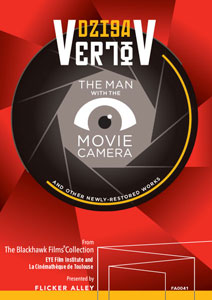 Flicker Alley blu-ray DVD silent film buy watch stream Dziga Vertov: The Man with the Movie Camera and Other Newly-Restored Works Blu-ray