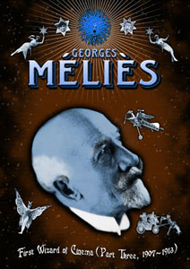 Flicker Alley blu-ray DVD silent film buy watch stream Georges Méliès: First Wizard of Cinema Part Three