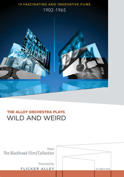 Flicker Alley blu-ray DVD silent film buy watch stream The Alloy Orchestra Plays Wild and Weird Manufactured-On-Demand MOD DVD