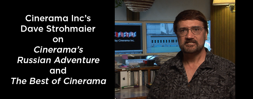 EXCLUSIVE INTERVIEW:<br></noscript>Cinerama Inc.’s Dave Strohmaier on <em>Cinerama’s Russian Adventure</em> and <em>The Best of Cinerama</em>