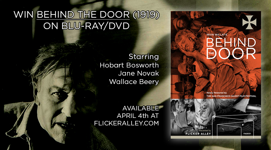 Win Behind the Door (1919) on Blu-ray/DVD from Flicker Alley #Giveaway
